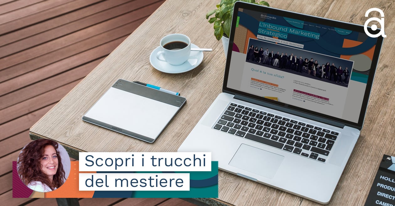 Tutto quello che devi sapere sul design per l’inbound marketing