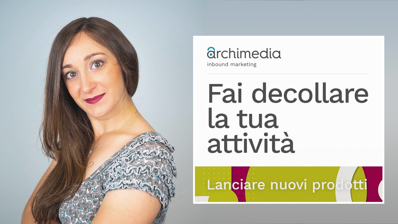 obiettivi-archimedia-lanciare-nuovi-prodotti